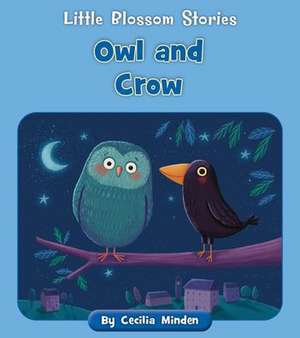 Owl and Crow de Cecilia Minden