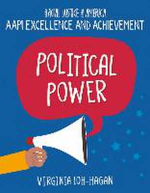 Political Power de Virginia Loh-Hagan