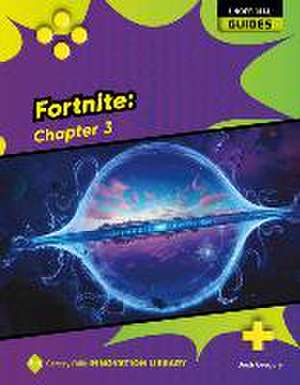 Fortnite: Chapter 3 de Josh Gregory