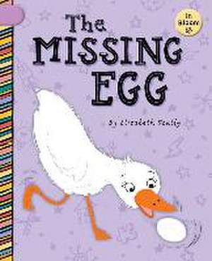 The Missing Egg de Elizabeth Scully