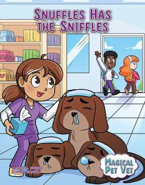 Snuffles Has the Sniffles de Jason M Burns