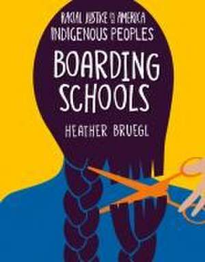 Boarding Schools de Heather Bruegl