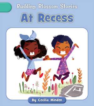 At Recess de Cecilia Minden