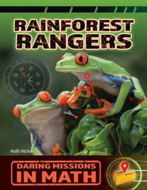 Rainforest Rangers de Kelli Hicks