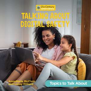 Talking about Digital Safety de Annemarie McClain