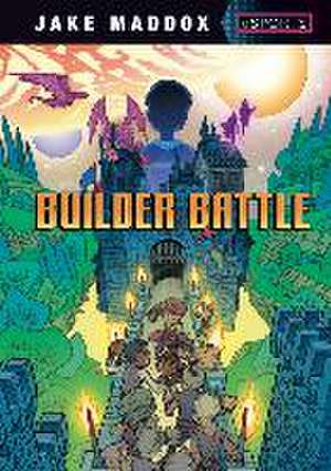 Builder Battle de Jake Maddox