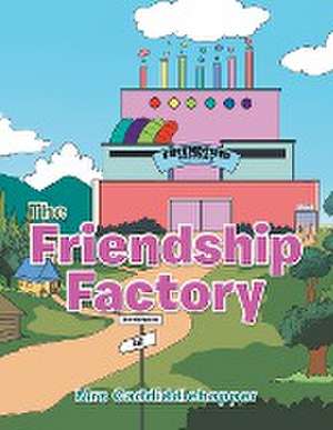 The Friendship Factory de Mrs Caddiddlehopper