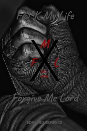 FML de Edward Bowers