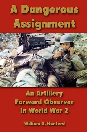 A Dangerous Assignment de William B. Hanford