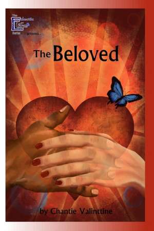 The Beloved de Chantie Valinttine