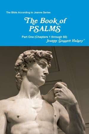 The Book of PSALMS de Jeanne Gossett Halsey