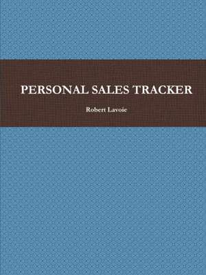 PERSONAL SALES TRACKER de Robert Lavoie