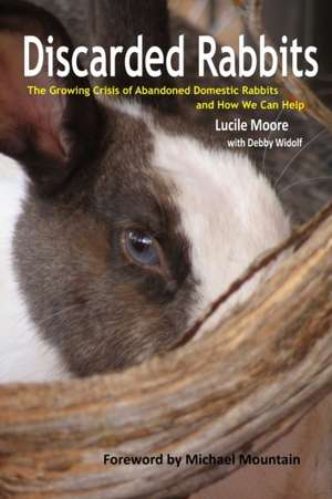 Discarded Rabbits (Revised) de Lucile Moore