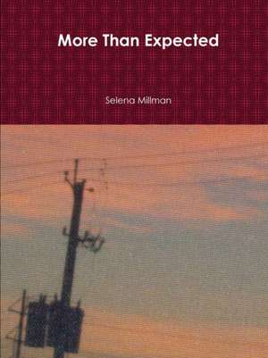 More Than Expected de Selena Millman