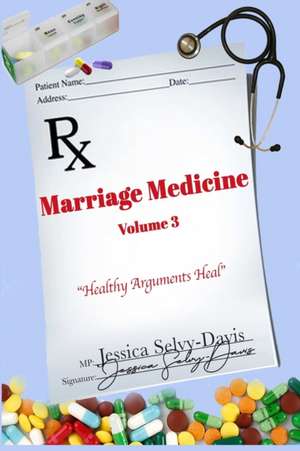 Marriage Medicine Volume 3 de Jessica Davis