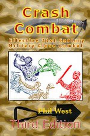 Crash Combat Third Edition de Phil West