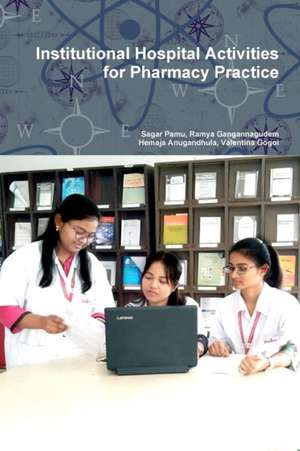 Institutional Hospital Activities for Pharmacy Practice de Sagar Pamu