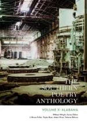 The Southern Poetry Anthology, Volume X: Alabama de William Wright