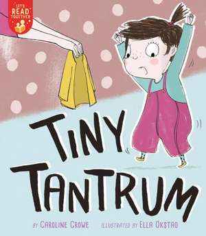 Tiny Tantrum de Caroline Crowe