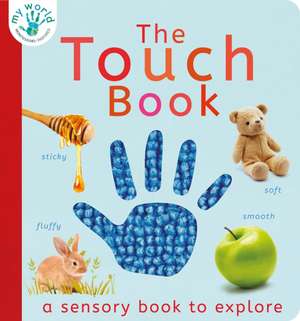 The Touch Book de Nicola Edwards