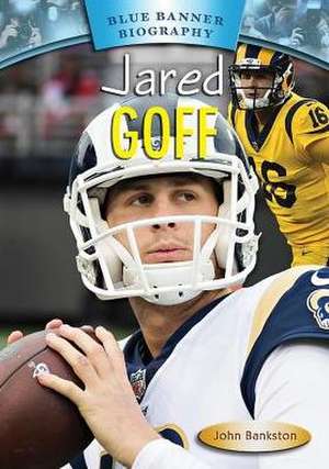 Jared Goff de John Bankston