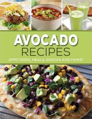 Avocado Cookbook de Ltd Publications International