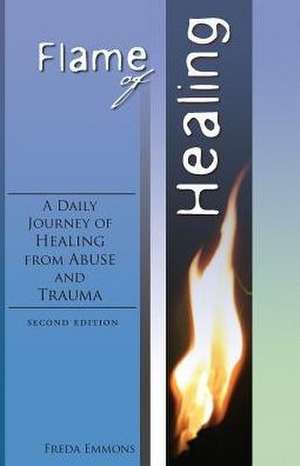 Flame of Healing de Freda Emmons