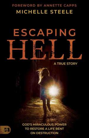 Escaping Hell de Michelle Steele