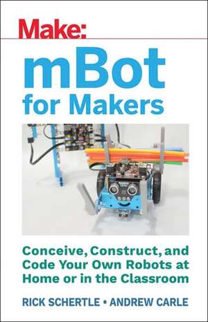 mBot for Makers de Andrew Carle