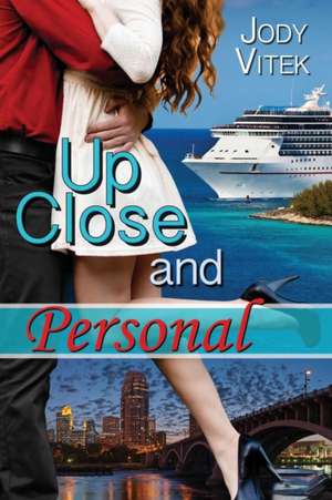 Up Close And Personal de Jody Vitek