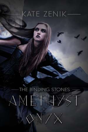 The Binding Stones, Amethyst & Onyx de Kate Zenik