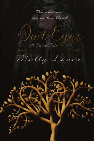 Owl Eyes de Molly Lazer