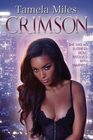 Crimson de Tamela Miles