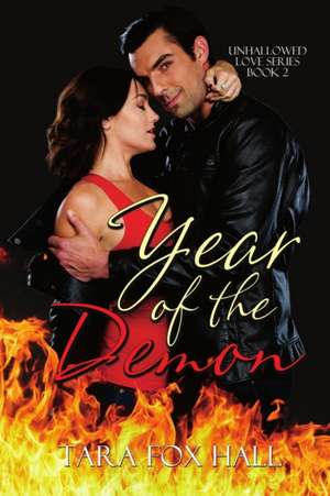 Year of the Demon de Tara Fox Hall