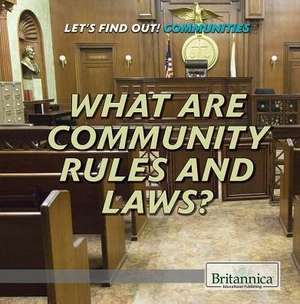 What Are Community Rules and Laws? de Therese Shea