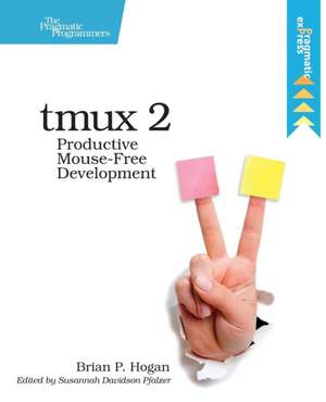 tmux 2 de Brian P. Hogan