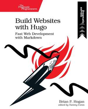 Build Websites with Hugo de Brian Hogan