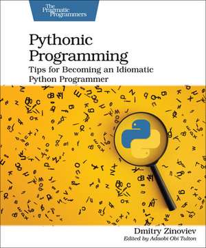 Pythonic Programming de Dmitry Zinoviev