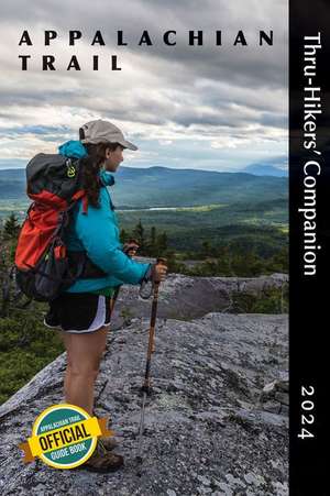 Appalachian Trail Thru-Hikers' Companion 2024 de Appalachian Long Distance Hikers Association