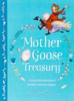 Mother Goose Treasury de Parragon Books