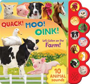 Quack! Moo! Oink! de Parragon Books