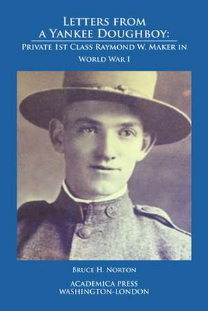 Letters from a Yankee doughboy de Bruce H Norton