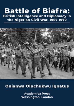 Battle of Biafra de Onianwa Oluchukwu Ignatus