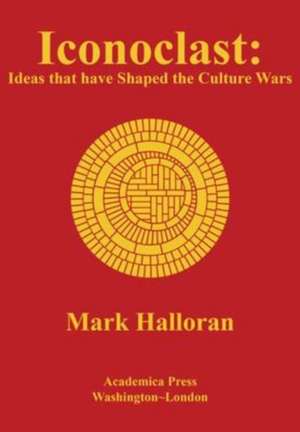 Iconoclast de Mark Halloran