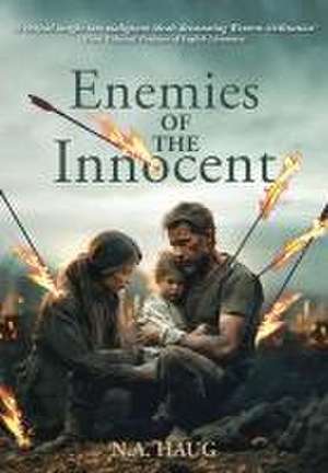 Enemies of the Innocent de Nils A Haug