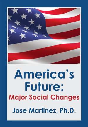 America's Future de Martinez