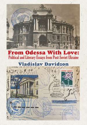 From Odessa with Love de Vladislav Davidzon