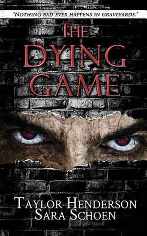 The Dying Game de Sara Schoen