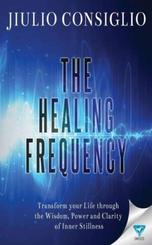Consiglio, J: Healing Frequency
