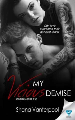 My Vicious Demise de Shana Vanterpool